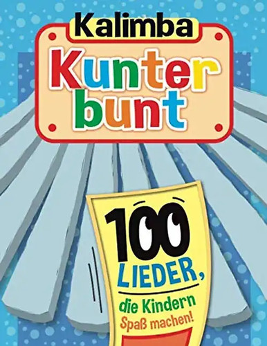 Kalimba kunterbunt 100 - kalimba, kunterbunt: